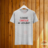 T-shirt Homme personnalisé Comme créole mi assure - Myachetealy