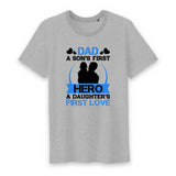 T shirt dad a son's first hero a daughter's first love - Myachetealy