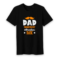 T shirt Dad dangerously attractive dube - Myachetealy