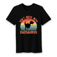 T shirt don't mess with dadsaurus - Myachetealy