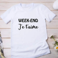 T-Shirt Week-end je t'aime femme - Myachetealy