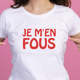 T-Shirt JE M'EN FOUS femme - Myachetealy