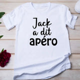 T-shirt - Jack a dit "apéro" homme - Myachetealy