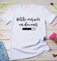 T-shirt femme Petite miracle en devenir - Myachetealy