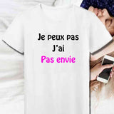 T-Shirt je peux pas j'ai pas envie enfant - Myachetealy