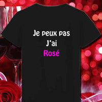 T-Shirt je peux pas j'ai Rosé pour femme - Myachetealy