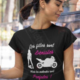 T-shirt motarde les filles sont géniales mais les meilleurs sont parfaites - Myachetealy