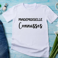 T shirt mademoiselle connasses femme - Myachetealy